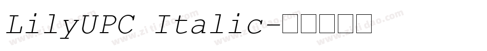 LilyUPC Italic字体转换